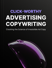 eBook Cover - Click-Worthy Advertising Copywriting